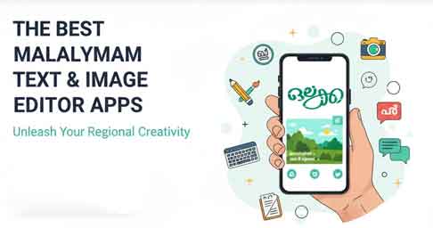The Best Malayalam Text & Image Editor Apps
