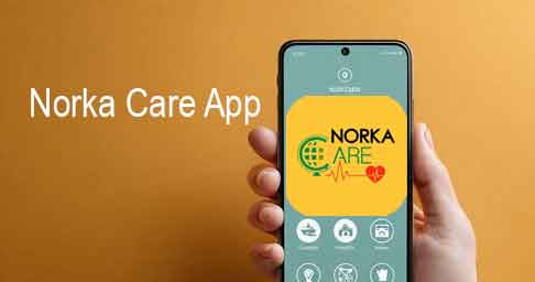 Norka Care App Download – Complete Guide for Kerala NRIs & Migrant Workers