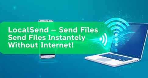 LocalSend: The Best Free App to Share Files Without Internet